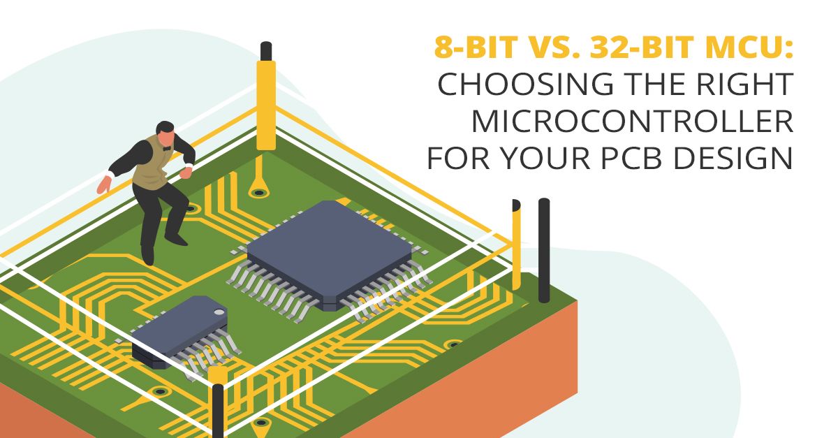 MCU de 8 bits vs. de 32 bits: cómo elegir el microcontrolador adecuado para el diseño de tu PCB 