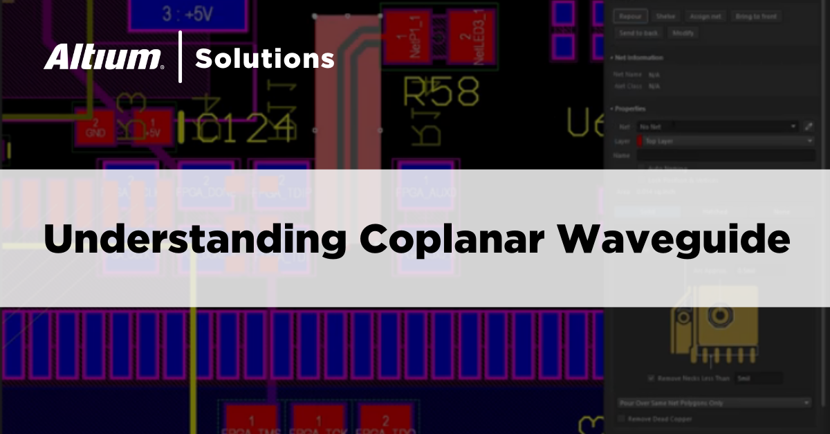 Designing Coplanar Waveguide with Ground in Your PCB