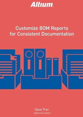 Customize BOM Reports for Consistent Documentation