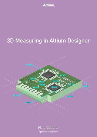 3D Measuring in Altium Designer