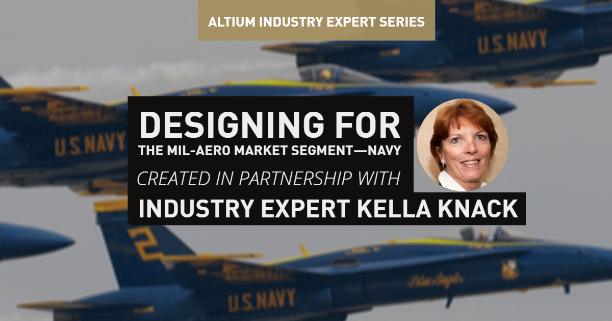 Designing For The Mil-aero Market Segment—Navy