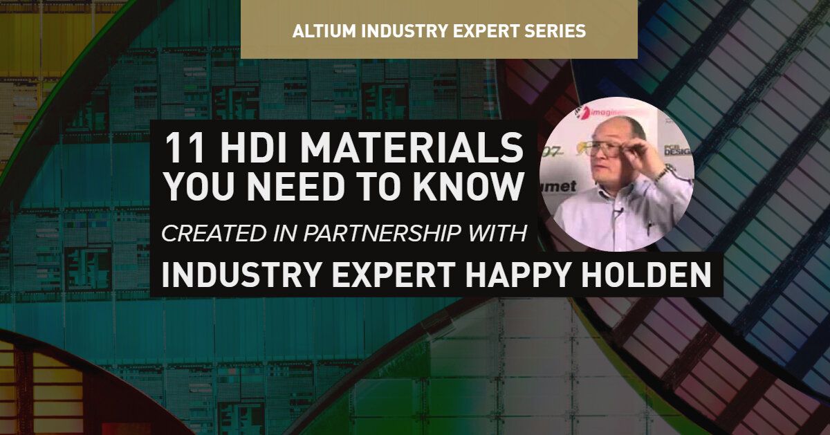 11 HDI Materials You Need to Know