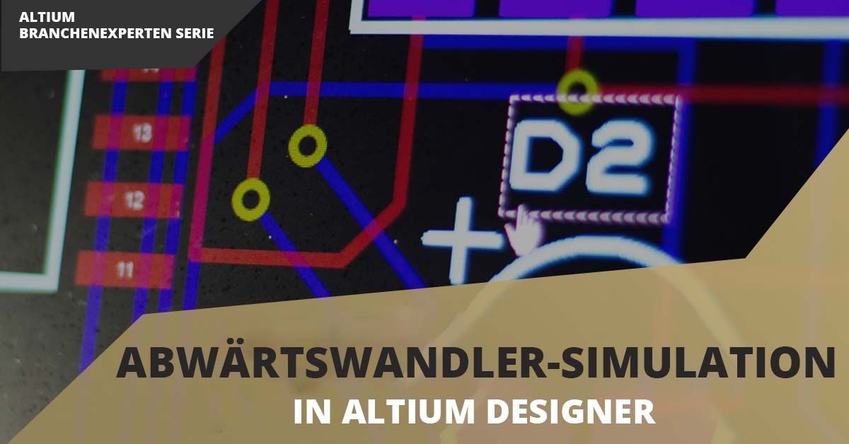 Abwärtswandler-Simulation in Altium Designer