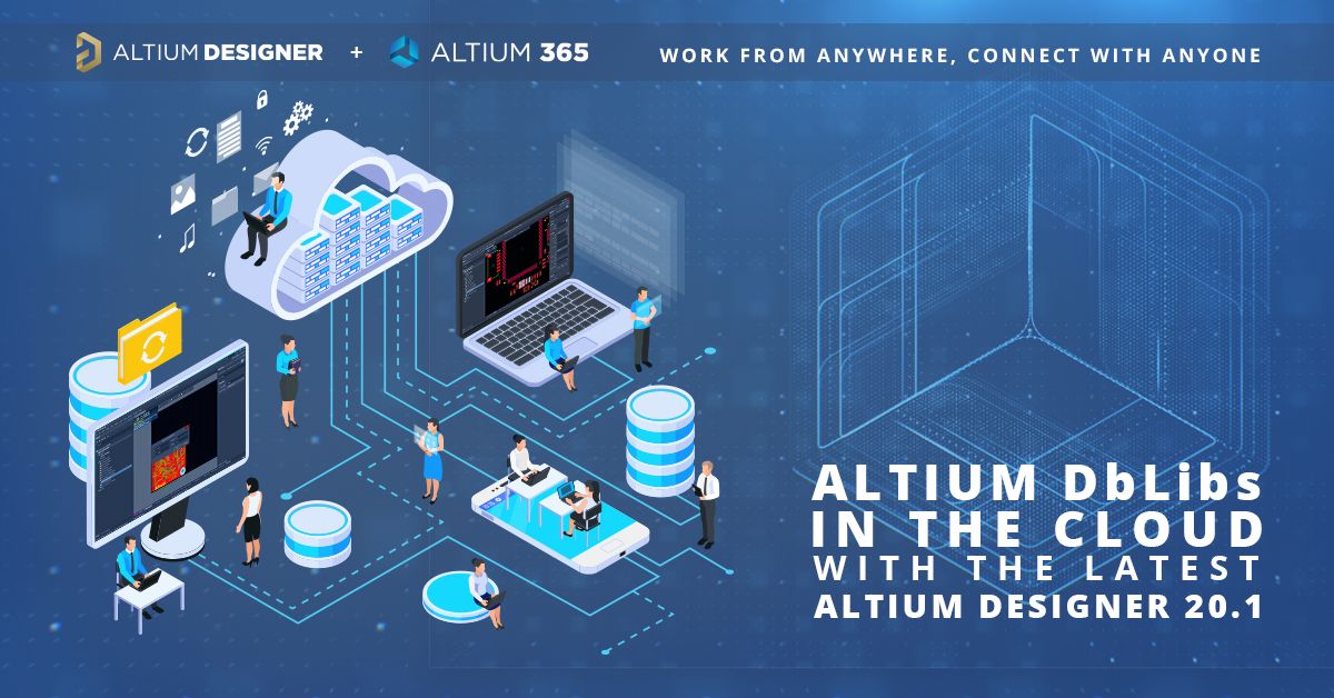 Electronic components and Altium DbLibs in the Cloud with Altium Designer 20.1