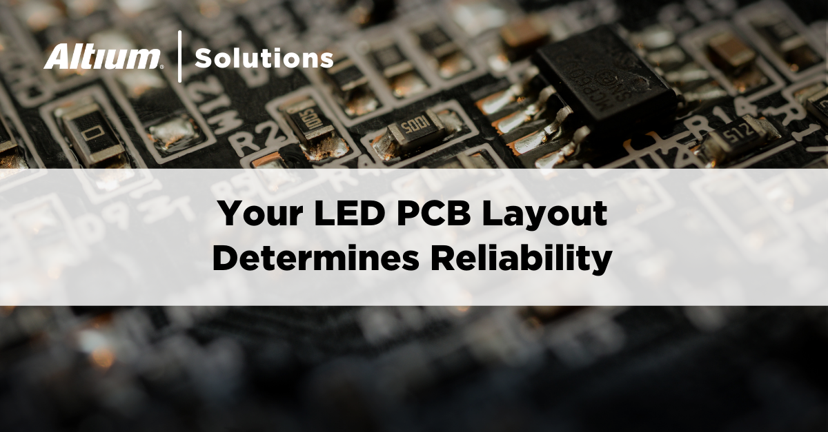 Diseña tu próximo PCB para LED en el entorno unificado de Altium