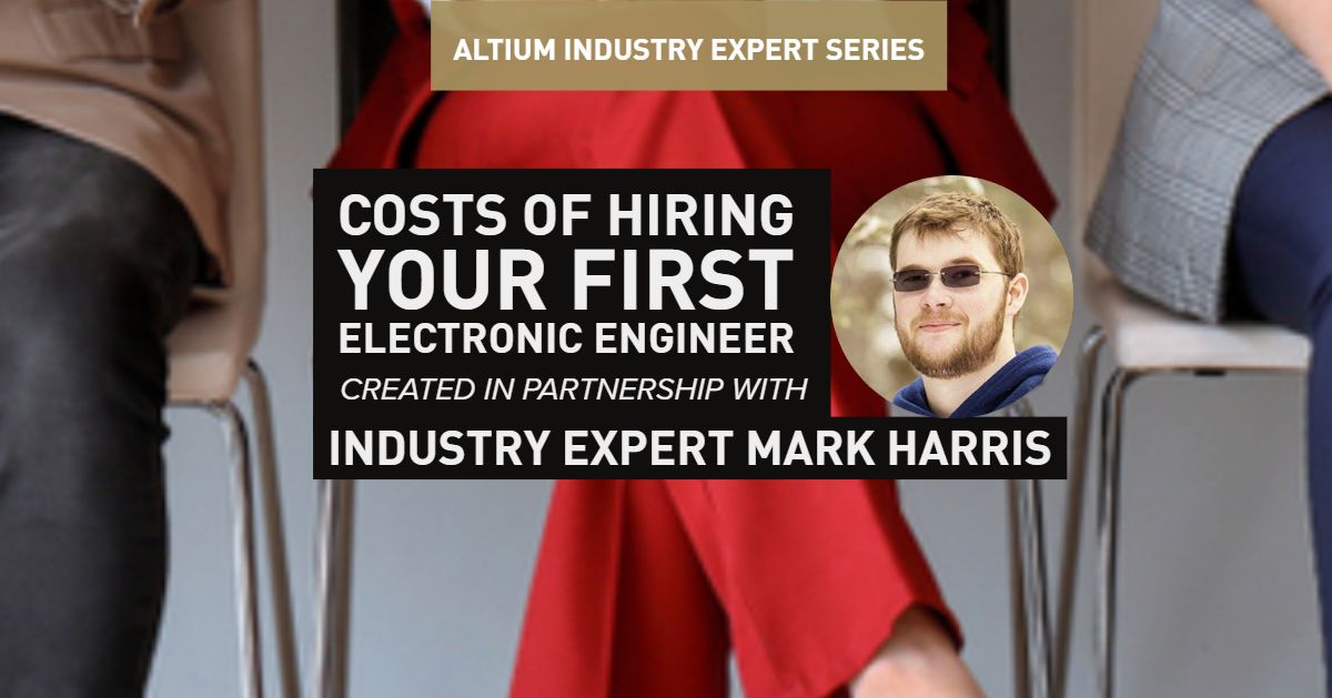 Los costes de contratar a tu primer ingeniero electrónico