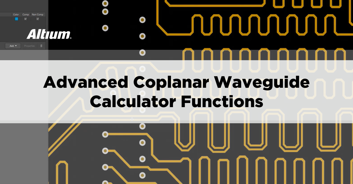 Design RF PCBs With a Coplanar Waveguide Calculator