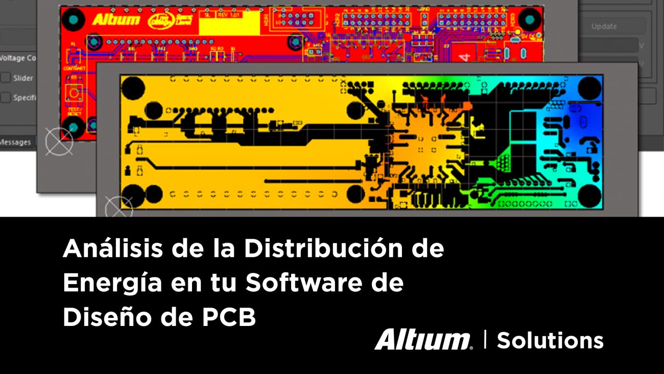 Diseño adaptado a las demandas térmicas de PCB con Altium Designer