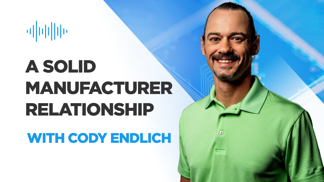 Establishing a Solid Manufacturer Relationship