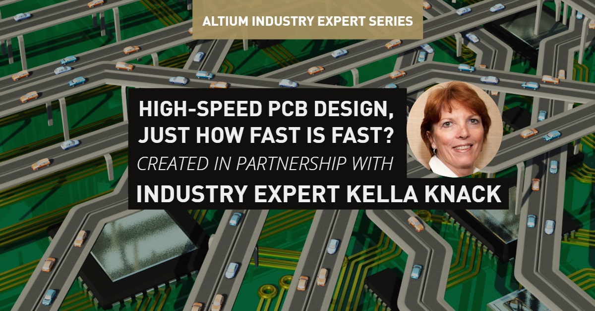 High-Speed PCB Design: Just How Fast Is Fast?