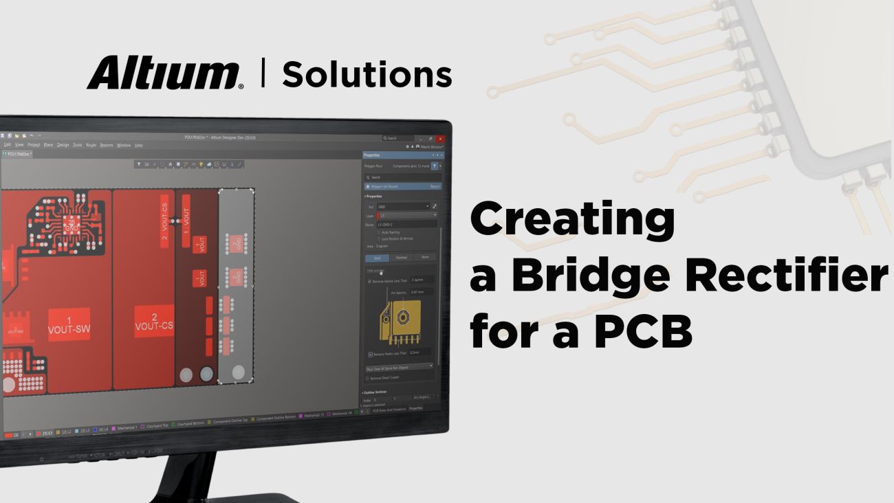 How to Make a Bridge Rectifier For PCB Layout