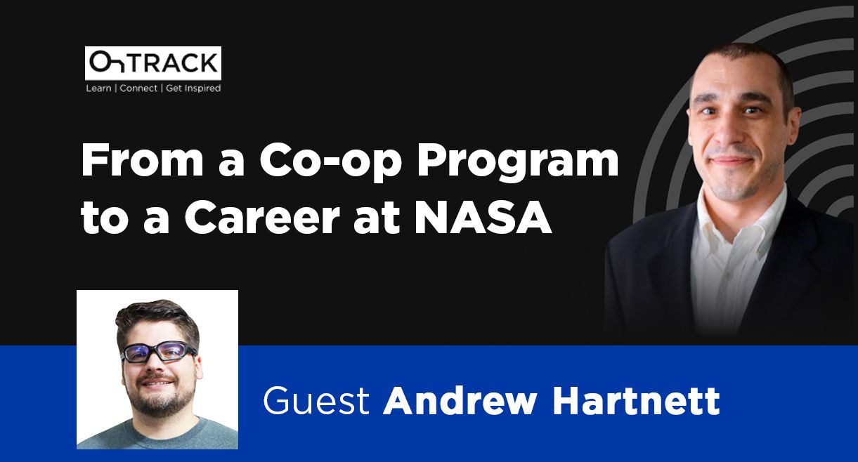 Landing a Full-Time Engineering Career at NASA