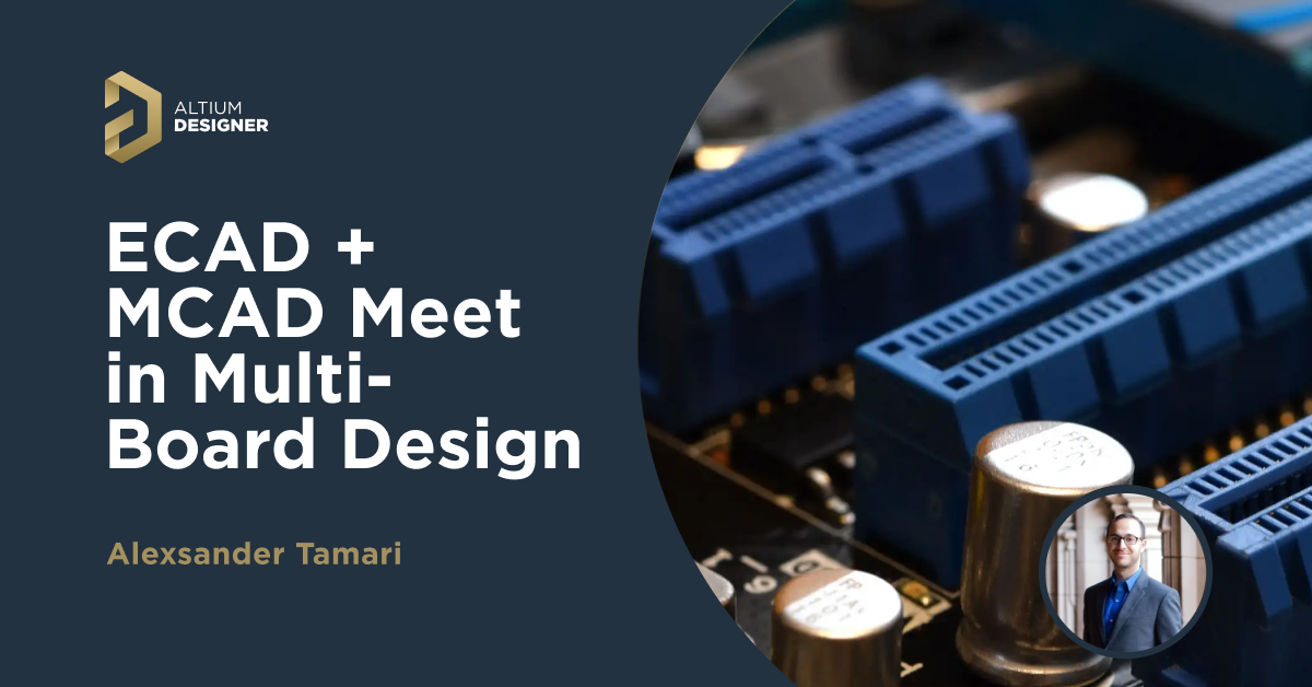 Mechanics Meet Electronics Seamlessly in Multi-Board PCB Design