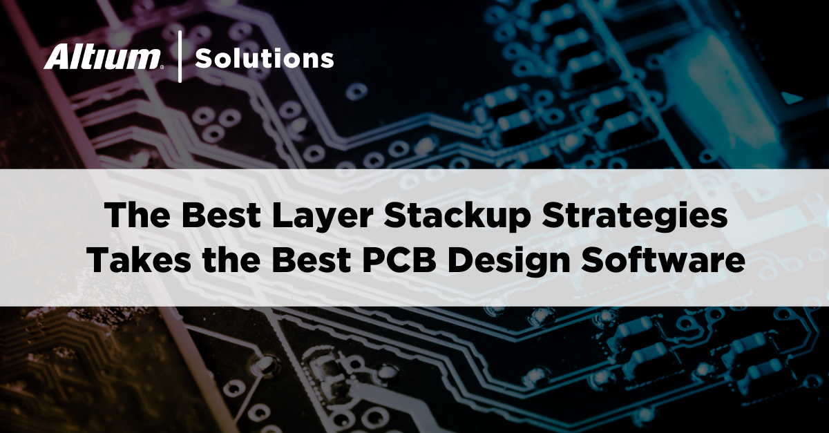 Pianificazione dello stack-up PCB multistrato con Altium Designer