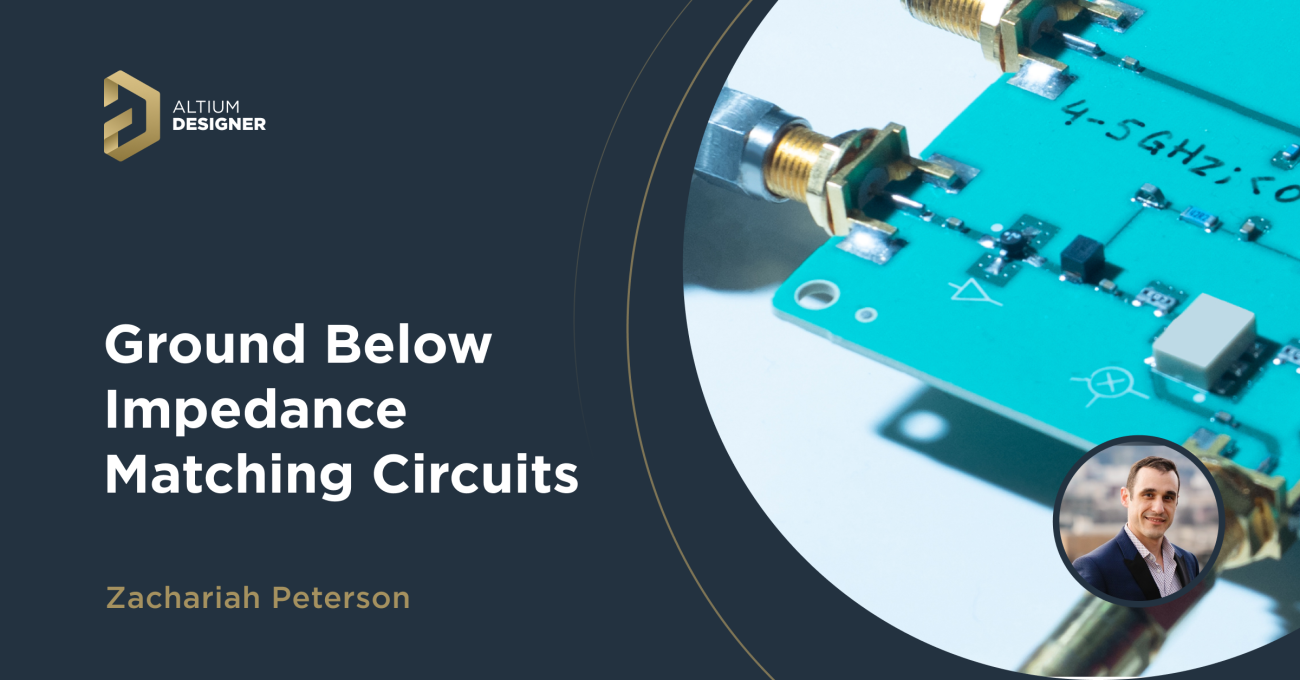 Should You Remove Ground Below Impedance Matching Networks?