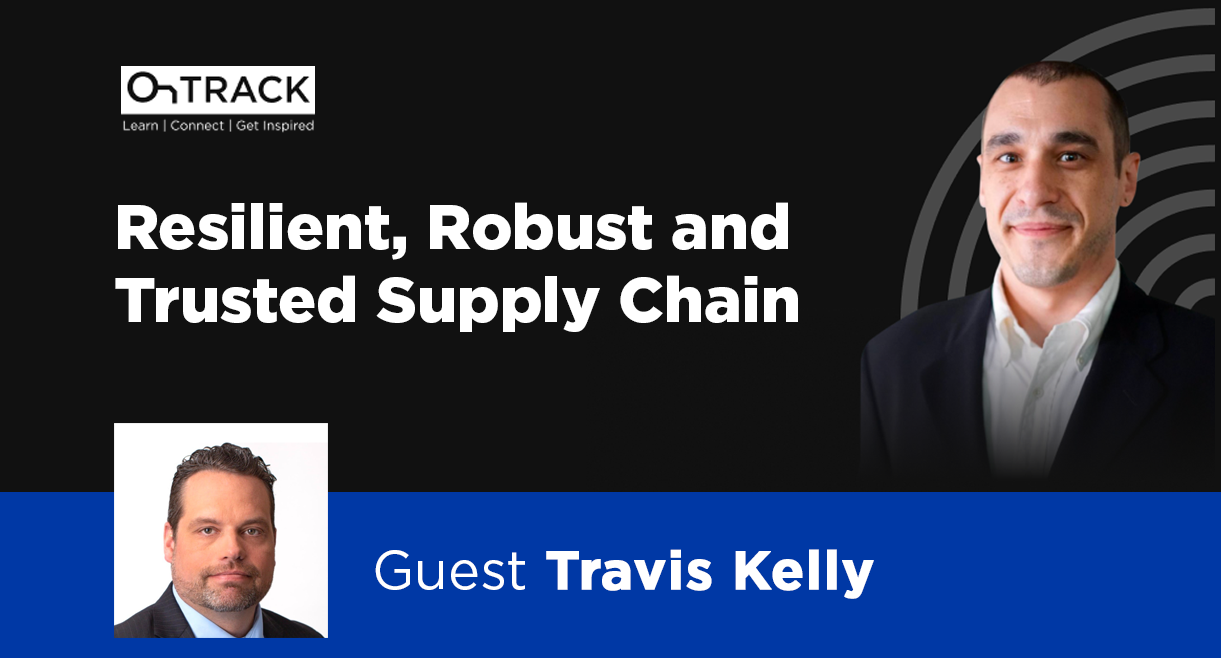 Resilient, Robust and Trusted Supply Chain