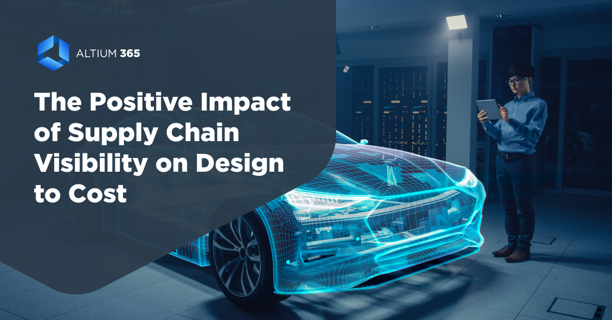 The Positive Impact of Supply Chain Visibility on Design to Cost Cover Photo
