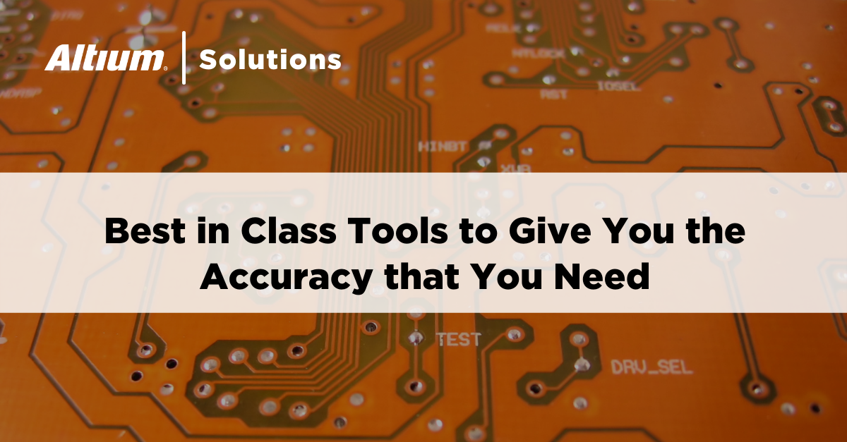 The Right Tools Will Help Your PCB Layout Time Estimation