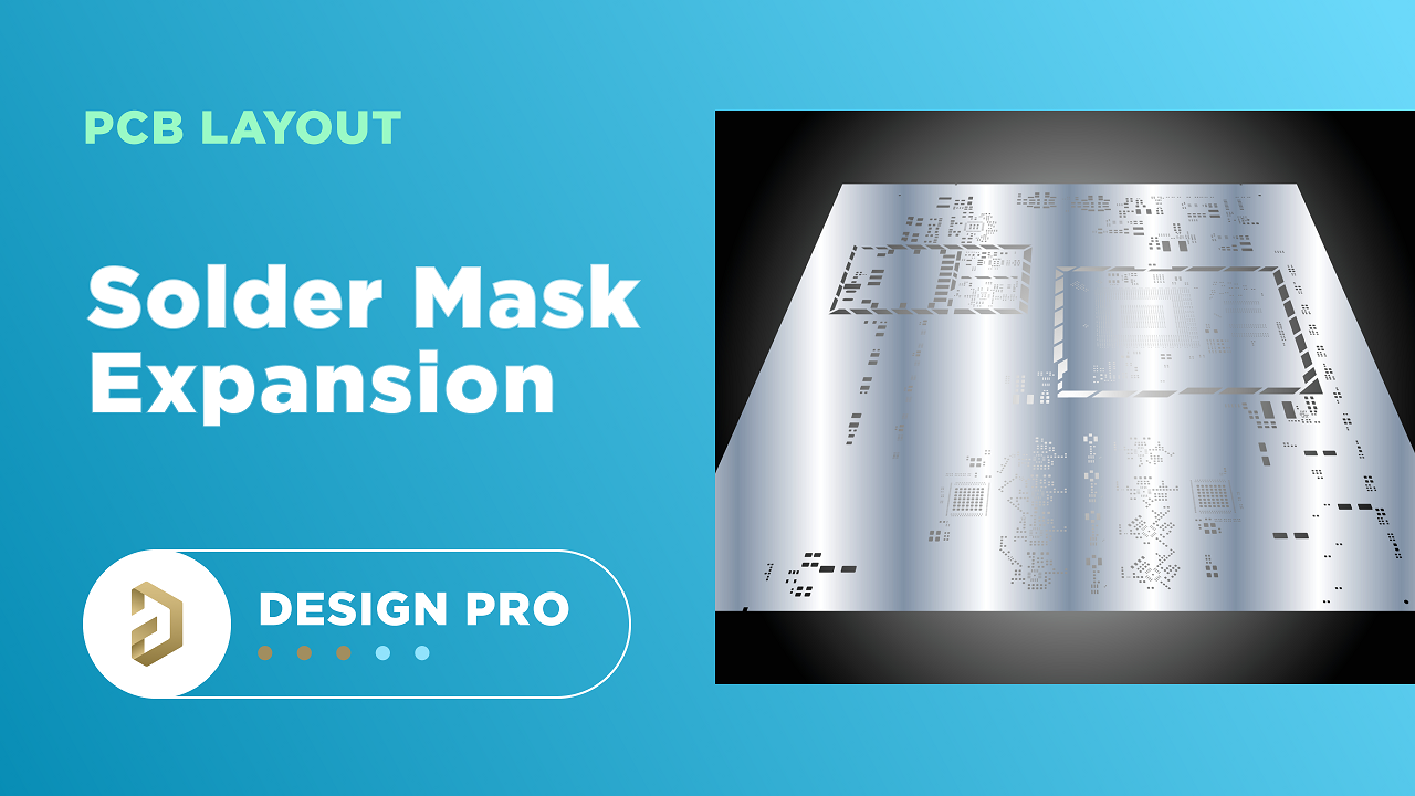 PCB Solder mask expansion