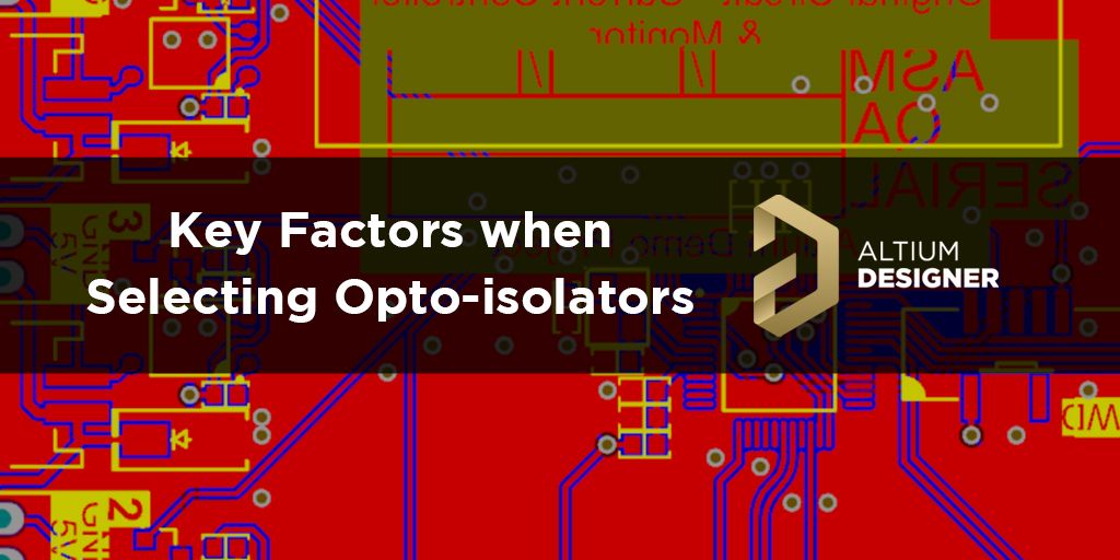 Which Types of Opto-Isolators Are Right For Your Signal?