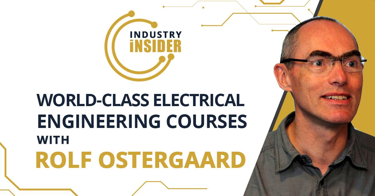 World-Class Electrical Engineering Courses with Rolf Ostergaard