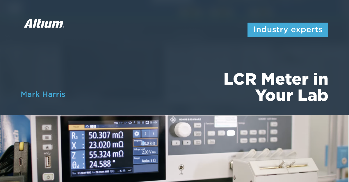 Your Guide to LCR Meters