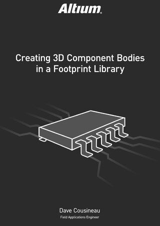 Creating 3D Component Bodies in a Footprint Library
