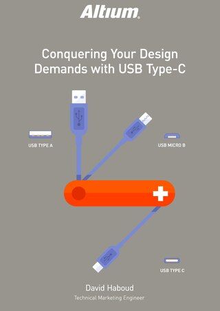 Conquering Your Design Demands with USB Type-C