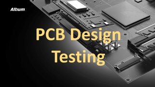 PCB Design Testing