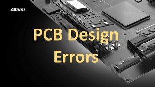 PCB Design Errors