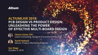 PCB Design vs. Product Design and Unleashing the Power of Effective Multi-Board Design with Cherie Litson and David Haboud