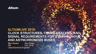Clock Structures, Timing Analysis, and Signal Requirements for Synchronous and Asynchronous Buses with Max Seeley