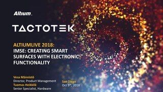 IMSE and Creating Smart Surfaces with Electronic Functionality with Tacktotek