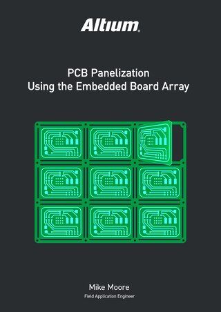 PCB Panelization Using The Embedded Board Array