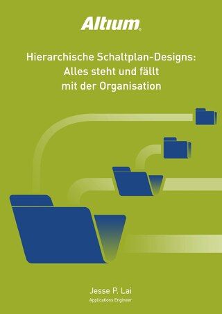 Hierarchischeschaltplan-Designs:Allesstehtundfällt Mit Der Organisation