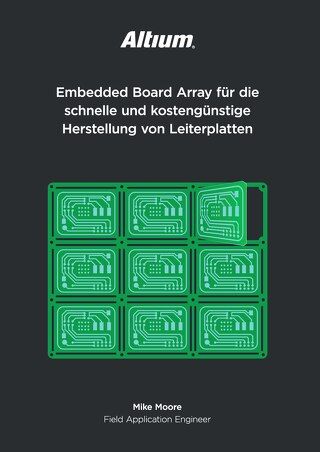 Embedded Board Array für die schnelle und kostengünstige Herstellung von Leiterplatten