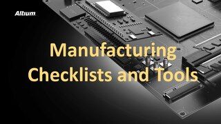 Manufacturing Checklists and Tools